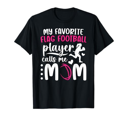 Proud Flag Football Mom Of A Flag Football Player Mother T-Shirt