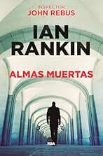 Almas muertas (John Rebus nº 10)