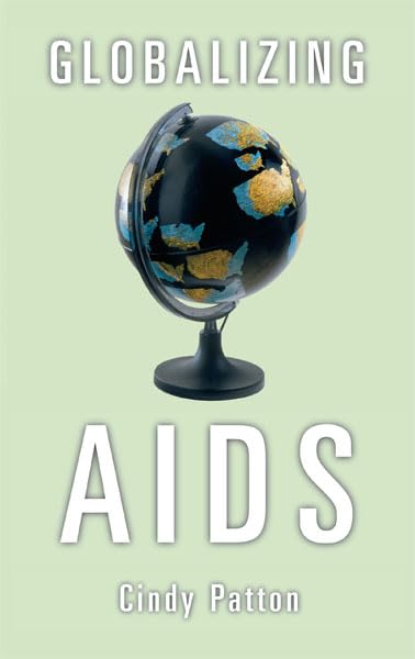 Globalizing Aids (Volume 22) (Theory Out Of Bounds)
