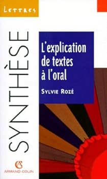 Paperback L'Explication de textes à l'oral [French] Book