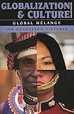 Globalization and Culture: Global Mélange