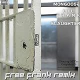  Free Frank (Remix) [Explicit]
