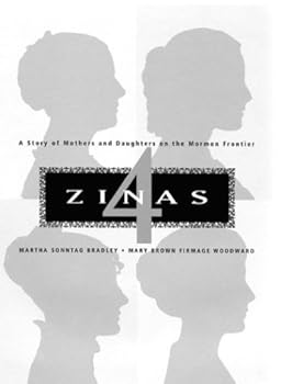 Hardcover 4 Zinas: A Story of Mothers and Daughters on the Mormon Frontier Book