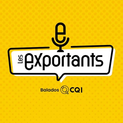 Les exportants - Balados de CQI copertina