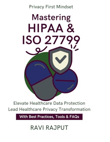 Mastering HIPAA & ISO 27799: Compliance for Hospitals | Data Privacy in Healthcare | HIPAA privacy and security guide | ISO 27799 healthcare certification | HIPAA Explained | ISO 27799 in Action