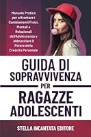 Algopix Similar Product 11 - Guida di Sopravvivenza per Ragazze
