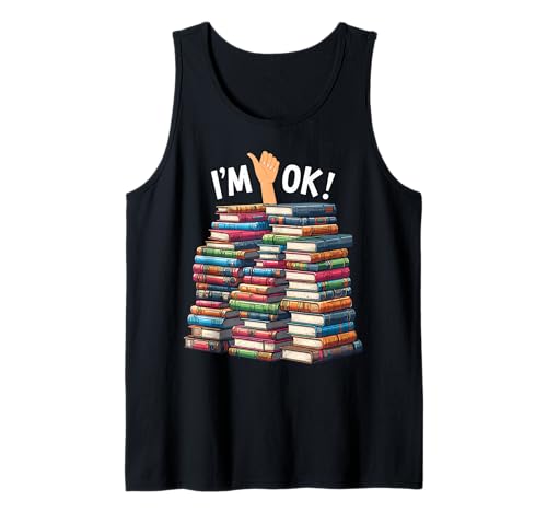 Regalos para amantes de los libros Book Nerd Bookworm Funny I'm Ok Camiseta sin Mangas