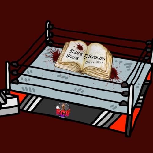 Bumps Scars & Stories Special Guest Brett West