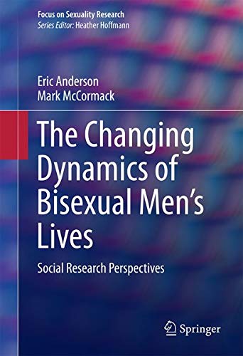 Buy The Changing Dynamics of Bisexual Men's Lives — BookShops.in