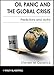 Oil Panic and the Global Crisis: Predictions and Myths