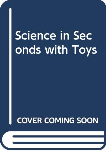 Science in Seconds with Toys