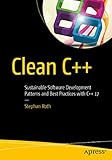 Clean C++: Sustainable Software Development Patterns and Best Practices with C++ 17