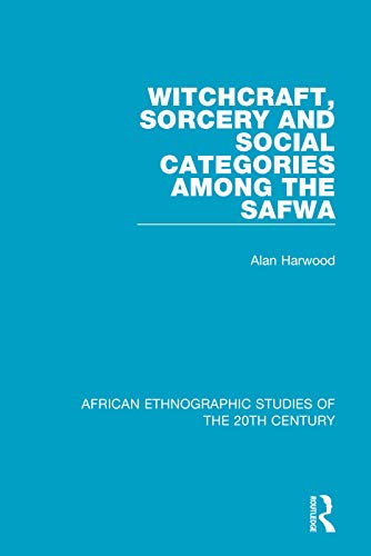  Witchcraft, Sorcery and Social Categories Among the Safwa
