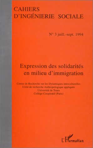Expressions des solidarités en milieu d'immigration