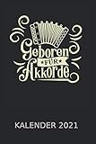  Geboren für Akkorde – Musiker Handorgel Kalender 2021: Musik Schifferklavier Noten  Kalender 2021