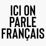 Ici On Parle Francais + French France Class Bumper Sticker Vinyl Decal 5 inches