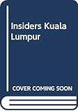 Insiders Kuala Lumpur