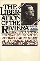 LIBERATION OF THE RIVIERA 0671610481 Book Cover