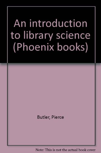An Introduction to Library Science B0000CL6K2 Book Cover