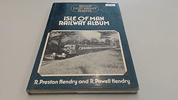 Hardcover Isle of Man Railway album (British light railway albums series) Book