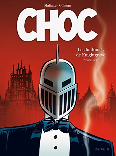 Choc - tome 1 - Les fantômes de Knightgrave (première partie) Choc - tome 1 - Les fantômes de Knightgrave (première partie)