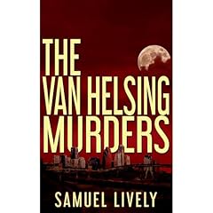 The Van Helsing Murders Audiolibro Por Samuel Lively arte de portada