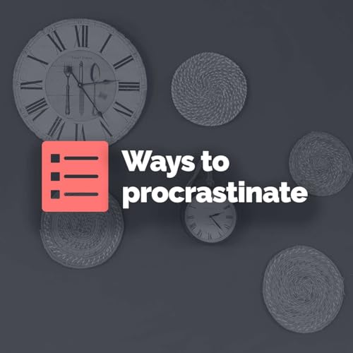 Top 5 ways to procrastinate Podcast Por  arte de portada