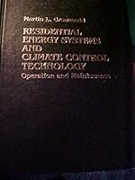 Residential Energy Systems and Climate Control Technology: Operation and Maintenance 0137748116 Book Cover
