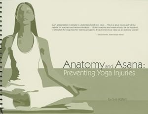 Anatomy and Asana: Preventing Yoga Injuries