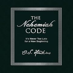 The Nehemiah Code Audiolibro Por O. S. Hawkins arte de portada
