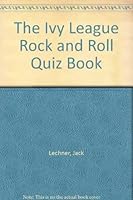 The Ivy League Rock and Roll Quiz Book 0933328621 Book Cover