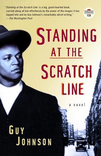 Standing at the Scratch Line: A Novel (Strivers Row)