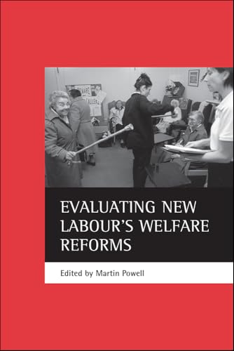 Evaluating New Labour's welfare reforms view 2