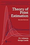 Theory of Point Estimation (Springer Texts in Statistics)
