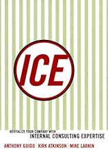 Ice: Revitalize Your Company With Internal Consulting Expertise