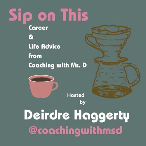 ✨ Sip on This with Coaching with Ms. D ✨ copertina