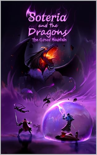 Soteria and the Dragons: The Cursed Mountain (English Edition)