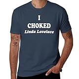Funny Threads I Choked Linda，Lovelace，Adult Porn Star,Men's T-Shirt Navy-Style 2XL