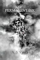 Permanent Ink B0D5MHGM1P Book Cover