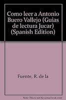 Cómo Leer A Antonio Buero Vallejo 8433408119 Book Cover