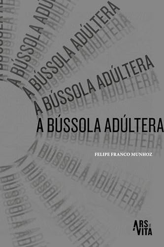 A bússola adúltera: