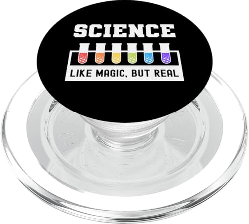 Science is Like Magic But Real - Science Lover Funny Graphic PopSockets PopGrip: Swappable Grip for Phones & Tablets PopSockets MagSafe PopGrip for iPhone