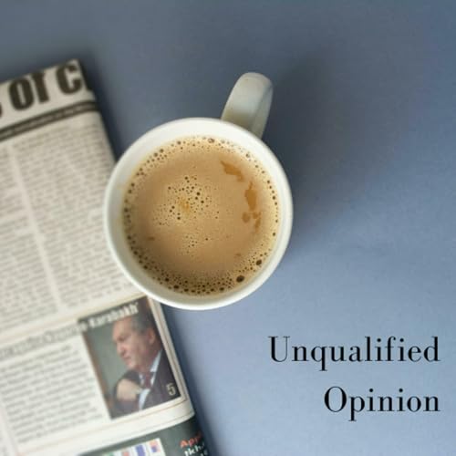 Unqualified Opinion- TatFM Podcast Por Unqualified Opinion arte de portada
