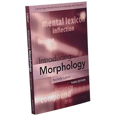 Introducing Morphology (Cambridge Introductions to Language and Linguistics) 3rd Edition