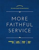 More Faithful Service 0990349551 Book Cover