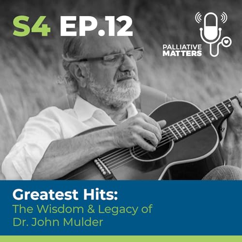 Greatest Hits: The Wisdom & Legacy of Dr. John Mulder