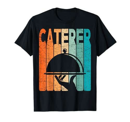 Caterer Vintage Catering Retro T-Shirt