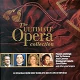  The Ultimate Opera Collection ~ Domingo, Te Kanawa, Carreras, Caballé, Baker and other great singers by Ultimate Opera Collection (1992) Audio CD