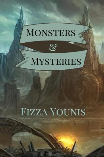 Monsters & Mysteries (Short Story Collection)