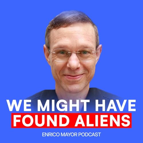 The Scientist Who Might Have Found Evidence of Aliens (3I/ATLAS) | Enrico Mayor Podcast #10